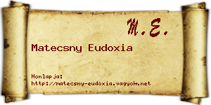 Matecsny Eudoxia névjegykártya